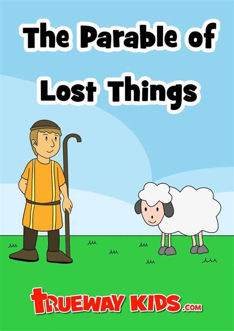 The Parable Of Lost Things Luke 15 Trueway Kids Preschool Bible