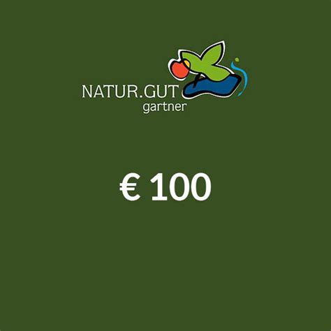 100 Euro Gutschein Natur Gut Gartner