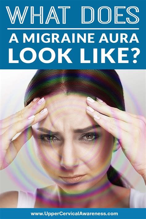 What Does A Migraine Aura Look Like Upper Cervical Awareness