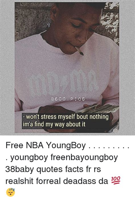 20 Inspiration Trust Facts Nba Youngboy Quotes About Life
