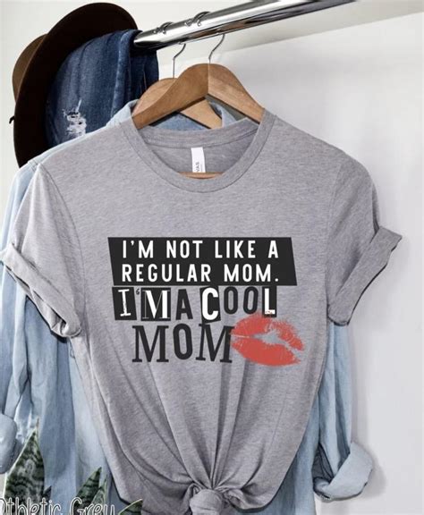 I M Not Like A Regular Mom I M A Cool Mom T Shirt For Mother Mother
