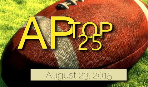ap top 25 college football rankings 2015 reveal poll standings 8 23