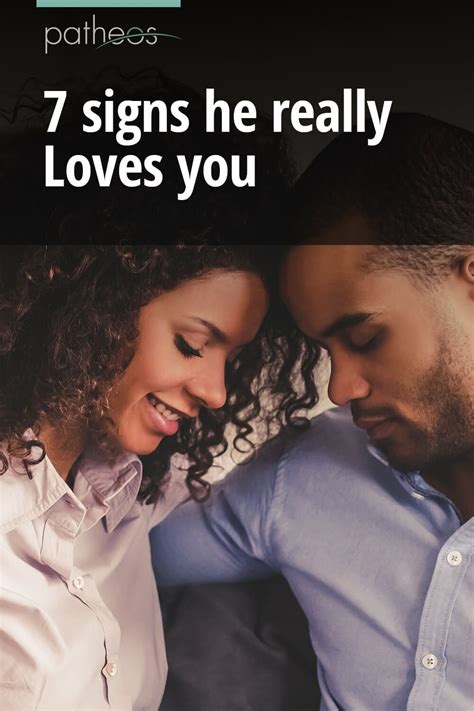 7 Signs He Really Loves You Really Love You Man In Love Falling Back In Love