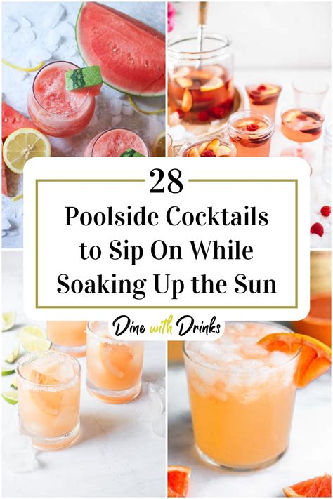 28 Poolside Cocktails To Sip On While Soaking Up The Sun Dinewithdrinks Recipe Summertime