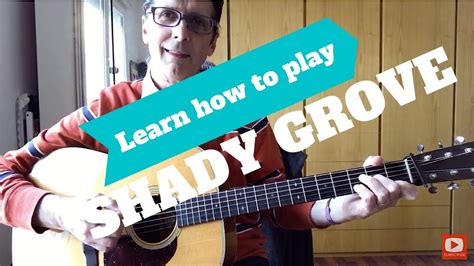 Shady Grove Bluegrass Guitar Lesson Youtube