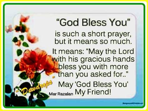 Here we have may god bless you always text messages, wishes, quotes and status collection for you. May God Bless You Quotes. QuotesGram