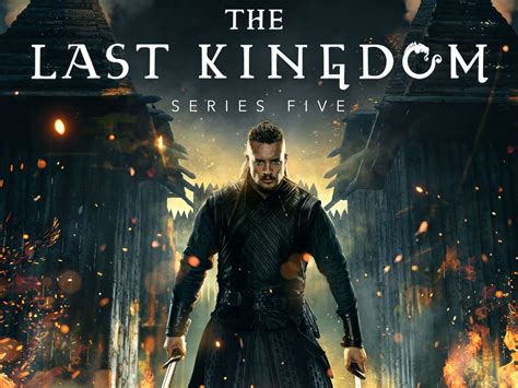 Watch The Last Kingdom Season 5 Prime Video