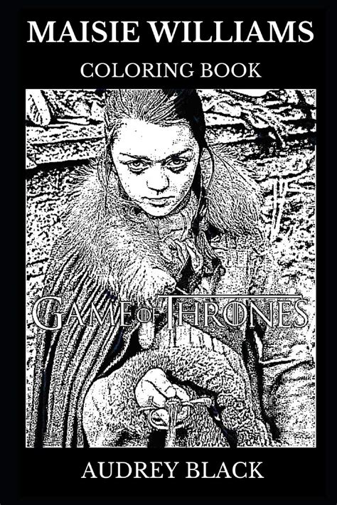 Buy Maisie Williams Coloring Book Legendary Game Of Thrones Star And