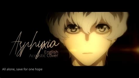 Tokyo Ghoul Re Opening Asphyxia Acoustic Ft Cabi Youtube