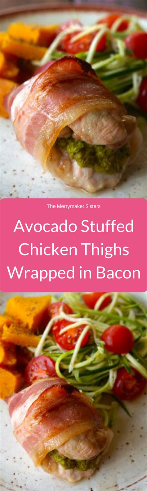 Avocado Stuffed Chicken Thighs Wrapped In Bacon Recipe Paleo