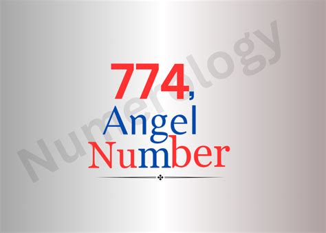 Meaning Of 774 Angel Number In 2024 My Blog