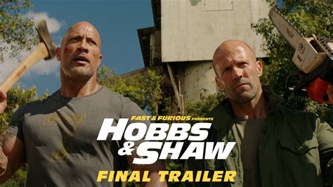 Fast And Furious Presents Hobbs And Shaw 2019 Final Trailer
