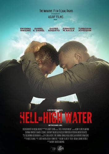 A Must Watch ‘hell Or High Water A Nigerian Film About Sexuality And