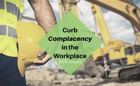 5 Steps To Curb Complacency In The Workplace Ireportsource