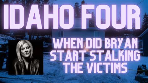 When Did Bryan Kohberger Start Stalking The Idaho Four Nancy Grace Weighs In Idahofour Idaho4