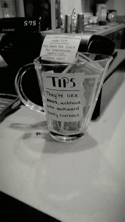 To be clever, you should wait until last to speak during a conversation, so you can listen to other people's opinions and have more information. 27 Tip Jars That Are Too Clever To Resist | Funny tip jars ...
