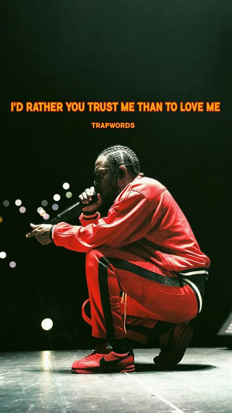 Check spelling or type a new query. Kendrick Lamar Quotes