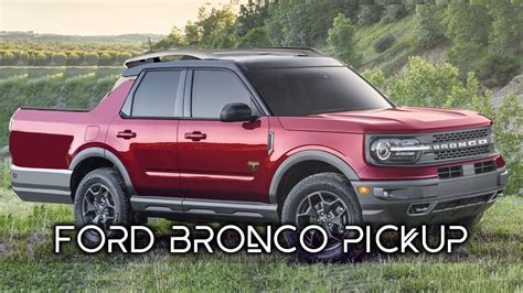All New Ford Bronco Sport Pickup Render Is As Real As It Gets Bronco
