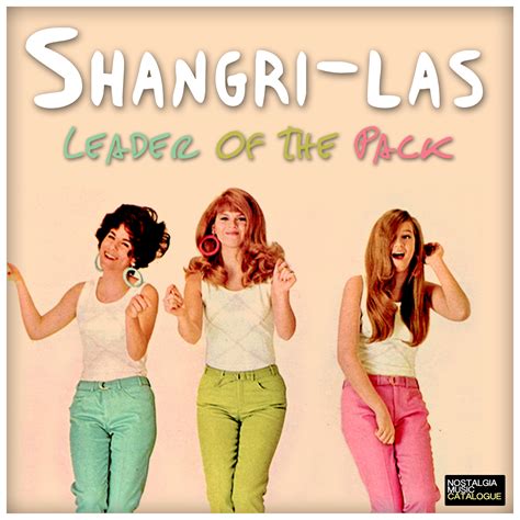 Flasche Leia Bersehen The Shangri Las Leader Of The Pack Ende Wirksam Akzeptiert