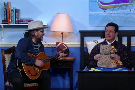Jeff Tweedy Plays Stephen Colbert And His Teddy Bear A Lullaby On The Late Show Spin