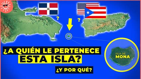 ¿a Quien Le DeberÍa Pertenecer La Isla De Mona Youtube