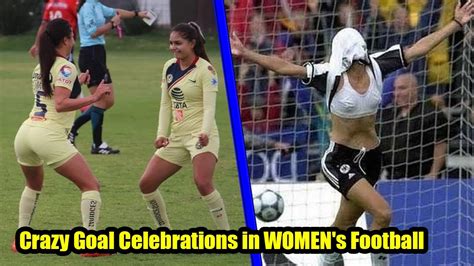 Crazy Goal Celebrations In Womens Football Best Women Soccer Goal