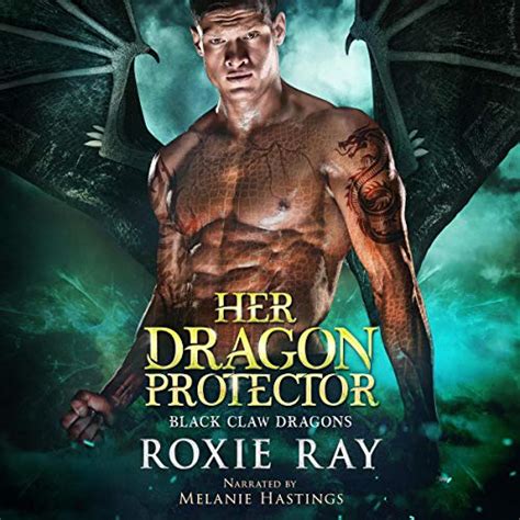 Her Dragon Daddy Black Claw Dragons Book 1 Audible Audio Edition Roxie Ray
