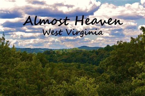 Almost Heaven Wv West Virginia Mountains West Virginia Virginia City