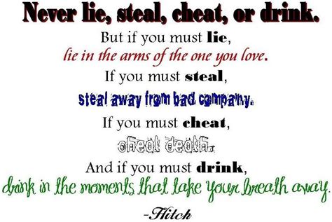 Will smith quote never lie steal cheat or drink but if. Gina Kleinpeter (gina.kleinpeter) on Myspace | Inspirational words, Lie cheat steal, Cheating