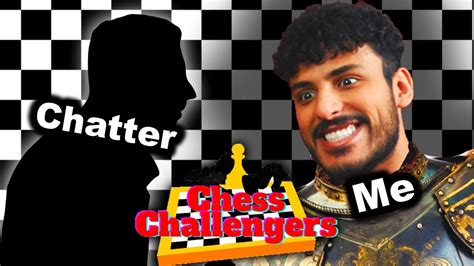 He Challenged Me In Chess For Stream Mod YouTube