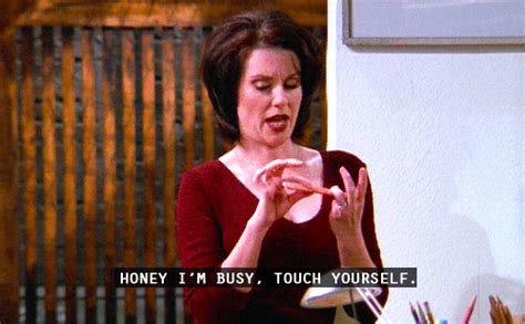 Pin By Jackie Smith On Funny Karen Walker Quotes Will And Grace