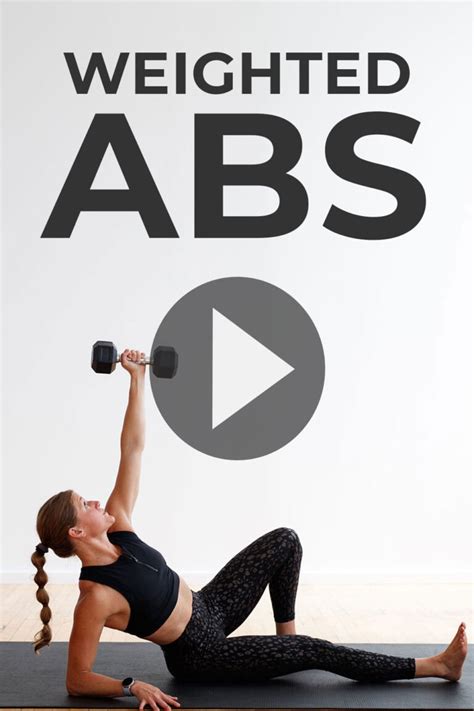 5 Best Weighted Ab Exercises At Home Video Nourish Move Love