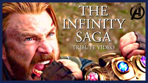 The Infinity Saga Tribute Video Youtube