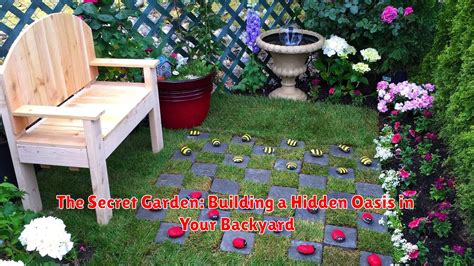 The Secret Garden: Building a Hidden Oasis in Your Backyard - hpandroid