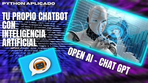 Python Aplicado Construye Tu Programa Chatbot Con La Inteligencia