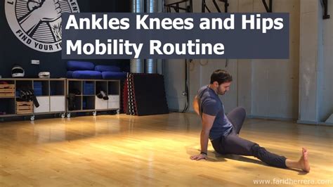 Movement Training Ankles Knees Hip Mobility Routine Youtube