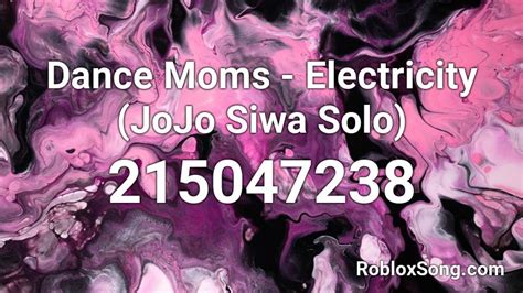 Dance Moms Electricity Jojo Siwa Solo Roblox Id