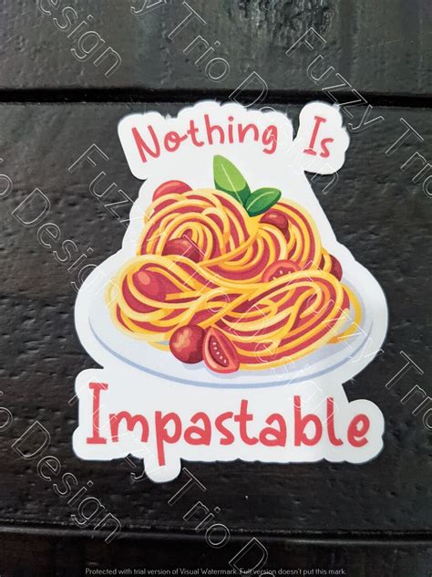 Pasta Sticker Nothing Is Impastable Etsy