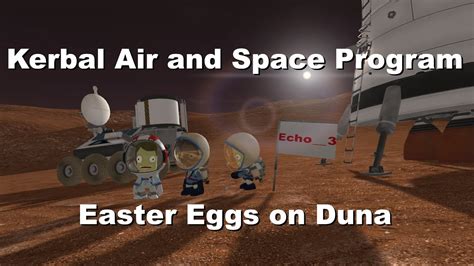 Kerbal Air And Space Program Easter Eggs On Duna Youtube