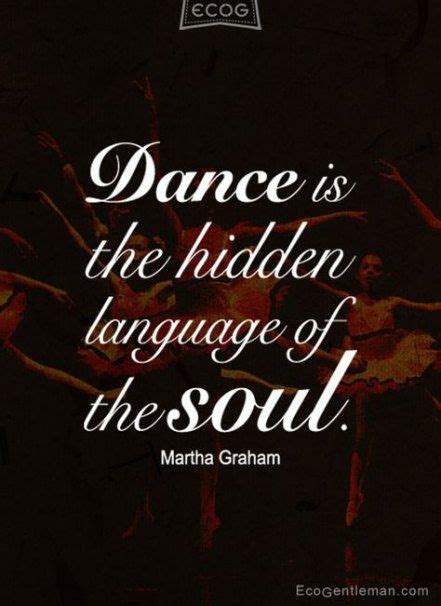 42 Trendy Quotes Music Soul Dance Dance Quotes Dance Quotes