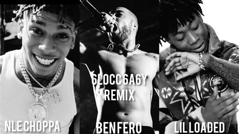 Soysal 6locc 6a6y Remix Ben Fero Ft Lil Loaded And Nle Choppa Youtube