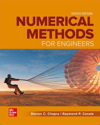 Using fortran 95 to solve a range of practical engineering problems, numerical methods for engineers, second edition provides an introduction to numerical methods, incorporating theory with concrete computing exercises and programmed examples of the techniques presented. Numerical Methods for Engineers 8th Edition Steven Chapra ...