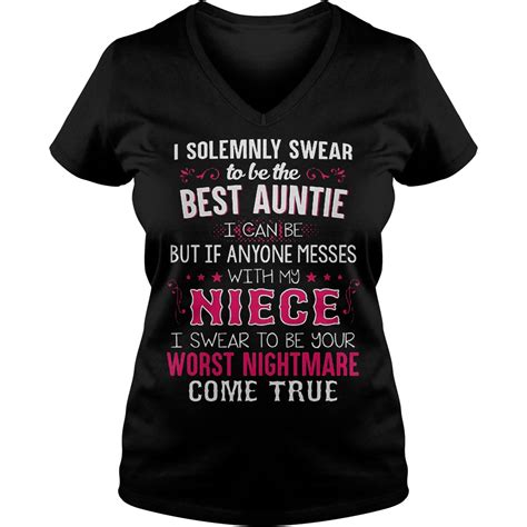 I Can Be But If Anyone Messes With My Niece T Shirt Premium Tee Shirt