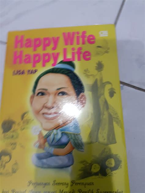 Happy Wife Happy Life Buku Books And Stationery Books On Carousell