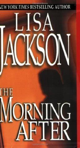 The Morning After Savannah 2 By Lisa Jackson Goodreads