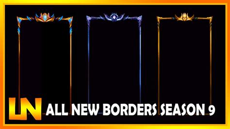 New Borders And Emblems Season 9 Lol S9 League Of Legends 2020 Youtube