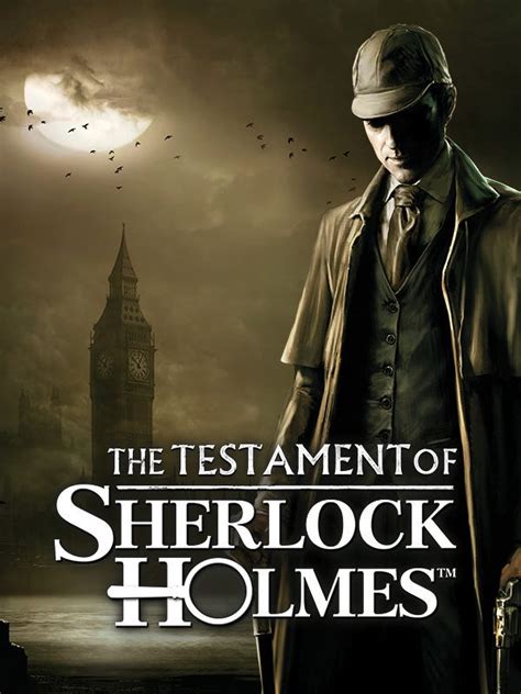 The Testament Of Sherlock Holmes