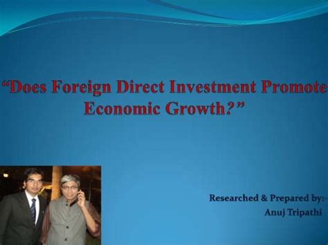 Does Foreign Direct Investment Promote Economic Growth