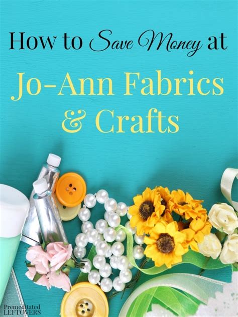 How To Save Money At Jo Ann Fabrics