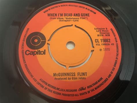 Mcguinness Flint When Im Dead And Gone 7 Vinyl Single Record Ebay